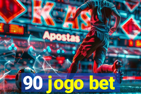 90 jogo bet